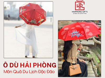 Ô Dù Hải Phòng – Món Quà Du Lịch Độc Đáo